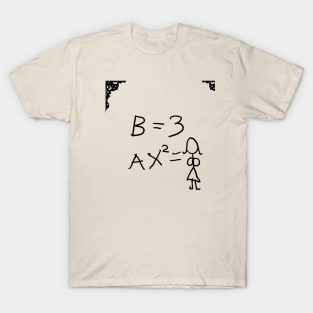 if b=3 what is ax sqaured? T-Shirt